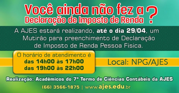 NPG da AJES estar� de plant�o at� o dia 29 fornecendo informa��es gratuitas sobre o IR 2016