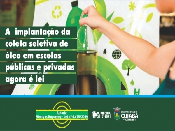Coleta seletiva de �leo de cozinha em escolas Agora � Lei em Cuiab�