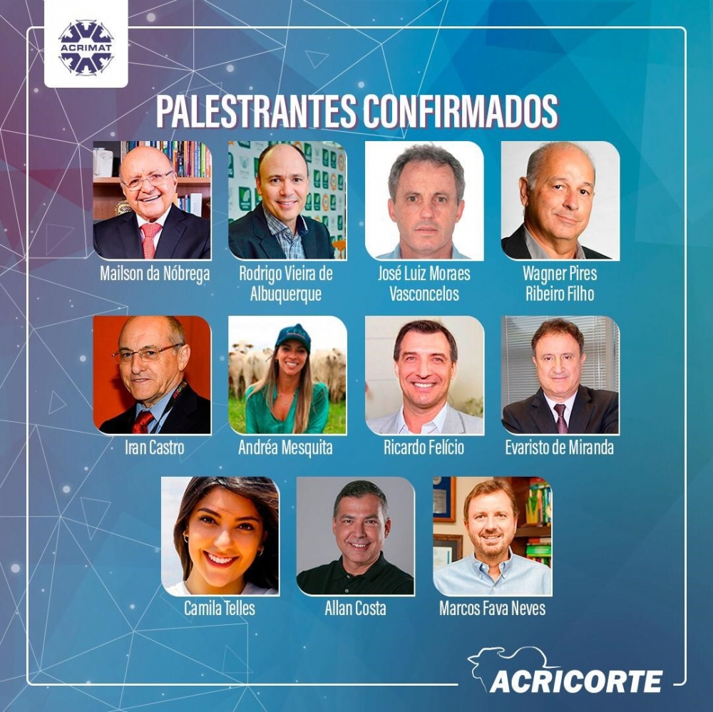 Acricorte divulga time de palestrantes da edi��o 2020.  Ma�lson da N�brega, ex-ministro da Fazenda, � um deles