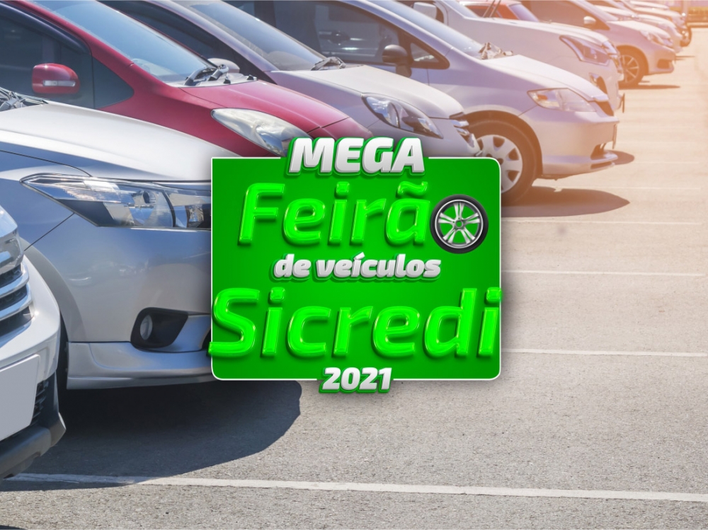 Compre o seu carro novo: Aproveite o Mega Feir�o de Ve�culos Sicredi; Taxas, prazos e condi��es especiais  