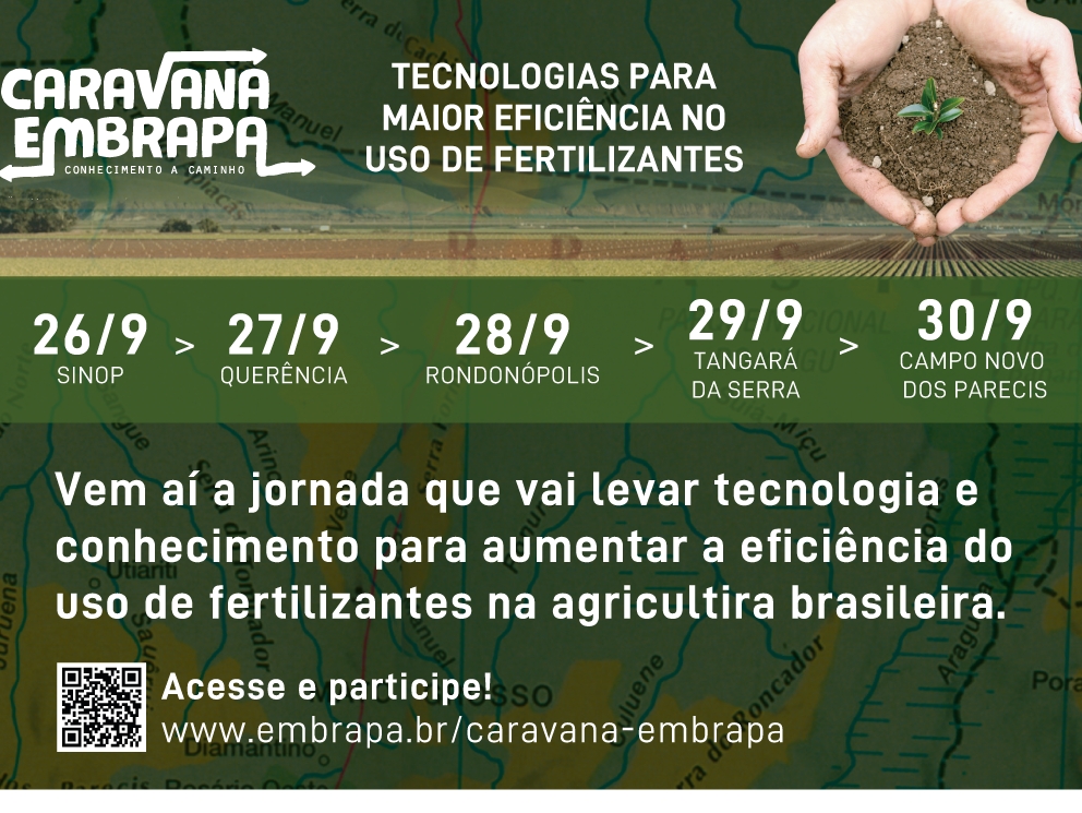 Caravana Embrapa levar� informa��es sobre melhor uso de fertilizantes para Mato Grosso