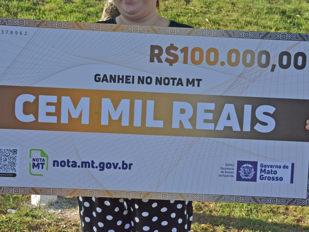 Nota MT realiza sorteio nesta quinta-feira (08) com pr�mios de at� R$ 100 mil