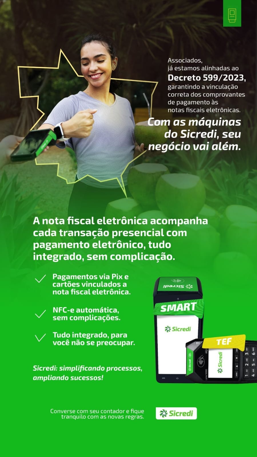  M�quinas de cart�es disponibilizadas pelo Sicredi oferecem inova��es e facilidades �s empresas associadas