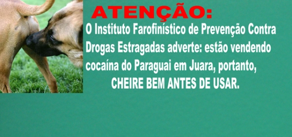 O IFPCDE, adverte: testes comprovam que coca�na vendida em Juara � batizada no Paraguai.