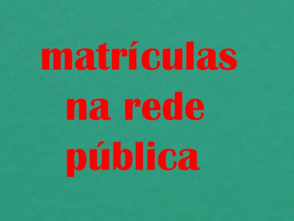 Matr�culas na rede p�blica estadual continuam com modelo convencional