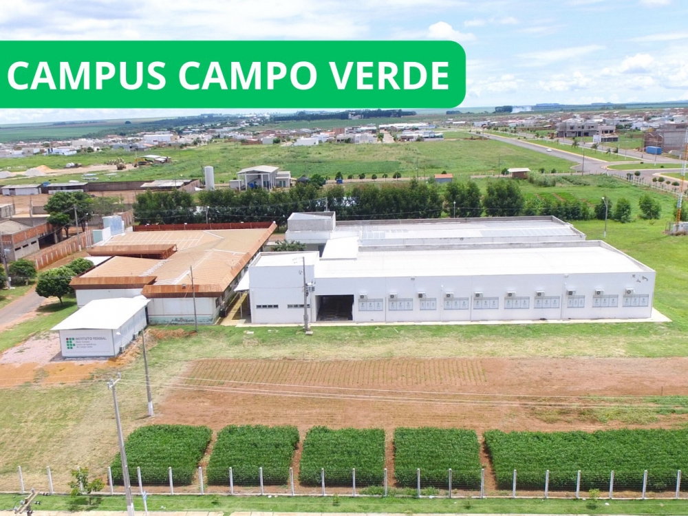 MEC autoriza criao do IFMT Campus Campo Verde, agora so 20 campi em MT