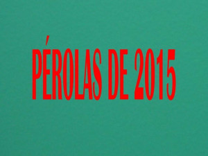 As melhores frases de 2015.